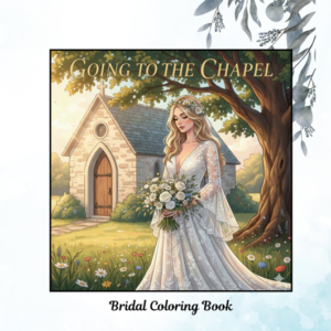 Going to the Chapel: Bridal Coloring Book